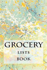 Bokomslag för "Grocery Lists Book: Stay Organized (11 Items or Less)"