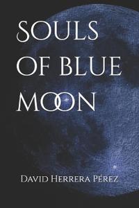 Souls of blue moon