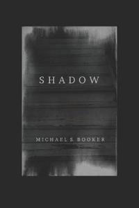 Shadow