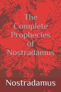 Bokomslag för "The Complete Prophecies of Nostradamus"