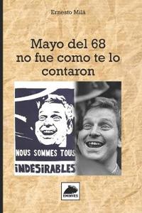 Mayo del 68 no fue como nos lo contaron