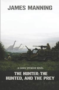 The Hunter, The Hunted, And The Prey