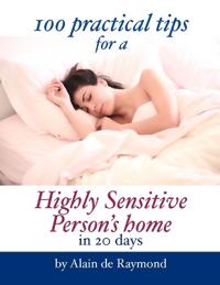 100 practical tips for a Highly Sensitive Persons' home in 20 days