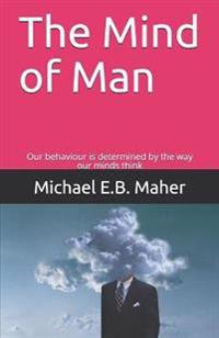 The Mind of Man