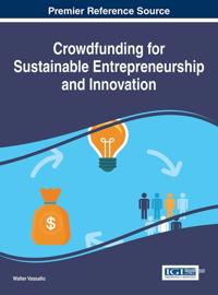 Crowdfunding for Sustainable Entrepreneurship and Innovation