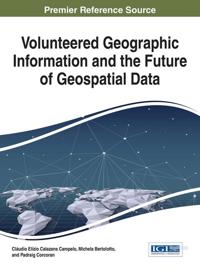 Volunteered Geographic Information and the Future of Geospatial Data