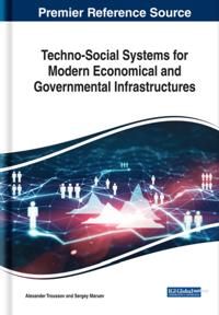 Techno-Social Systems for Modern Economical and Governmental Infrastructures