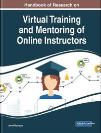 Handbook of Research on Virtual Training and Mentoring of Online Instructors