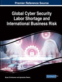 Bokomslag för "Global Cyber Security Labor Shortage and International Business Risk"
