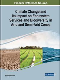 Bokomslag för "Climate Change and Its Impact on Ecosystem Services and Biodiversity in Arid and Semi-Arid Zones"