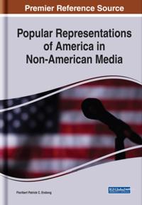 Bokomslag för "Popular Representations of America in Non-American Media"