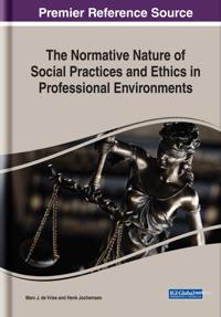 Bokomslag för "The Normative Nature of Social Practices and Ethics in Professional Environments"