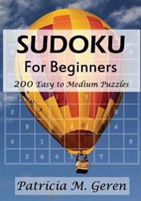 Bokomslag för "Sudoku for Beginners: 200 Easy to Medium Puzzles: Sudoku Puzzle Book for Sharpening Concentration and Reasoning Skills."