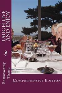 Laugh Live and Enjoy: Comprehensive Edition