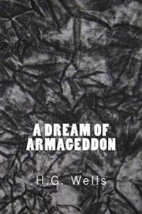 A Dream of Armageddon