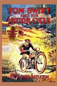 Tom Swift and His Motor-cycle