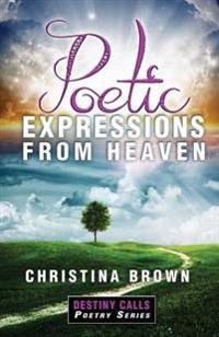 Poetic Expressions from Heaven