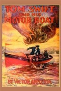 Tom Swift and His Motor Boat