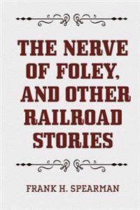 The Nerve of Foley