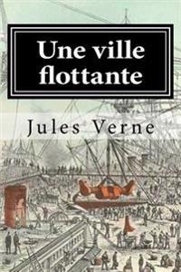 Une ville flottante