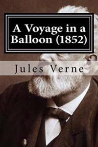 Bokomslag för "A Voyage in a Balloon (1852)"