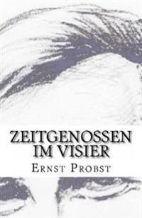 Zeitgenossen im Visier