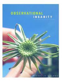Observational Insanity: Short Poetry from a Short Nobody