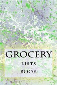 Bokomslag för "Grocery Lists Book: Stay Organized (11 Items or Less)"