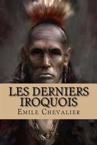 Les derniers Iroquois