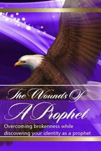 The Wounds of the Prophets