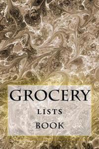 Bokomslag för "Grocery Lists Book: Stay Organized (11 Items or Less)"