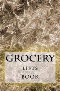 Bokomslag för "Grocery Lists Book: Stay Organized (11 Items or Less)"