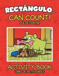 Rect�ngulo... Can Count! - Activity Book