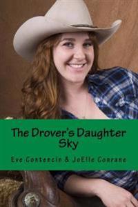 The Drover's Daughter: The Drover' Daughter Series