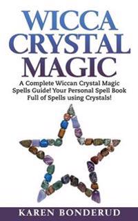 Wicca Crystal Magic