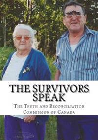 The Survivors Speak