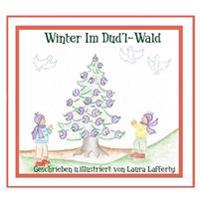 Winter Im Dud'l-Wald: German version of "Winter in the Doodle-Woods"