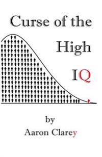 The Curse of the High IQ
