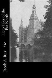Bokomslag för "Hero Tales of the Far North"