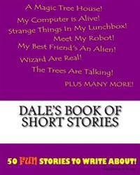 Dale's Book Of Short Stories