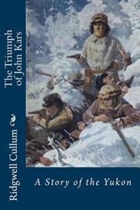 The Triumph of John Kars