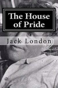 The House of Pride