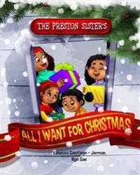 The Preston Sisters: All I want for Christmas