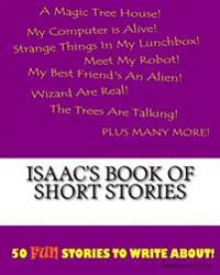 Isaac's Book Of Short Stories