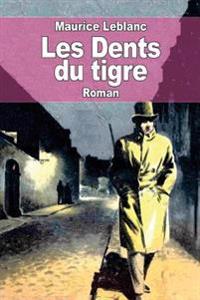 Kirjan kansi "Les Dents Du Tigre"