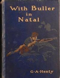 With Buller in Natal