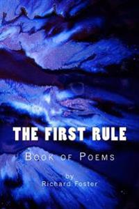 Bokomslag för "The First Rule: Book of Poems"