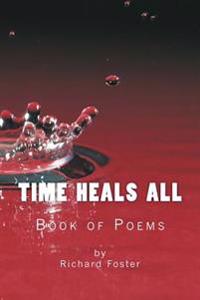 Time Heals All: Book of Poems