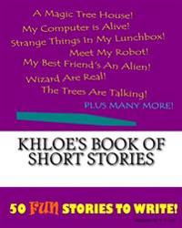 Khloe's Book Of Short Stories