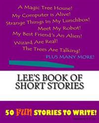 Lee's Book Of Short Stories